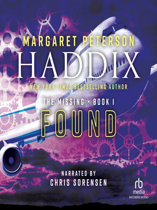 Title details for Found by Margaret Peterson Haddix - Available